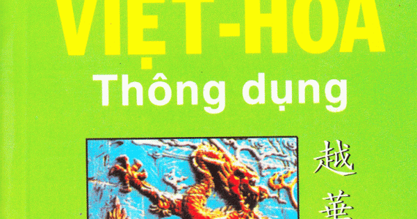 Từ Điển Việt – Hoa Thông Dụng