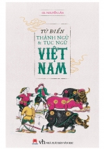 Từ Điển Thành Ngữ Và Tục Ngữ Việt Nam