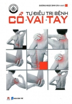 Tự Điều Trị Bệnh Cổ – Vai – Tay