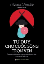Tư Duy Cho Cuộc Sống Trọn Vẹn
