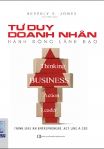 Tư Duy Doanh Nhân Hành Động Lãnh Đạo