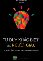 Tư Duy Khác Biệt Của Người Giàu