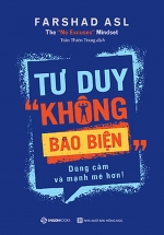 Tư Duy “Không Bao Biện”