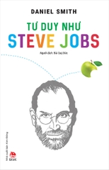 tu duy nhu steve jobs bia final in 1 57acf3bc315e47b6b3c1d491992194ae af090ea0599d471f81f0a426980a9e8b - Tuyển Chọn Sách Hay