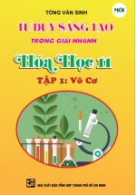 Tư Duy Sáng Tạo Trong Giải Nhanh Hóa Học Lớp 11 Tập 1: Vô Cơ