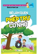 Bé Làm Quen Phép Trừ Có Nhớ