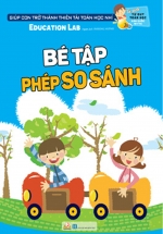 Bé Tập Phép So Sánh
