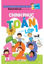 Chinh Phục Toán Lớp 1 – Tập 2