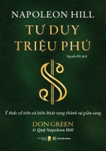 Tư Duy Triệu Phú – Ý Thức Về Tiền Và Biến Khát Vọng Thành Sự Giàu Sang