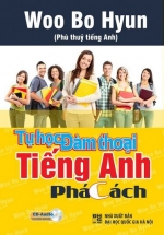 Tự Học Đàm Thoại Tiếng Anh Phá Cách (Kèm CD)