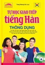 Tự Học Giao Tiếp Tiếng Hàn Thông Dụng (Kèm CD)