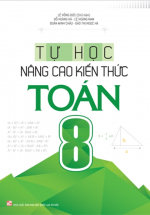 Tự Học – Nâng Cao Kiến Thức Toán 8