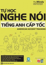 Tự Học Nghe Nói Tiếng Anh Cấp Tốc – American Accent Training