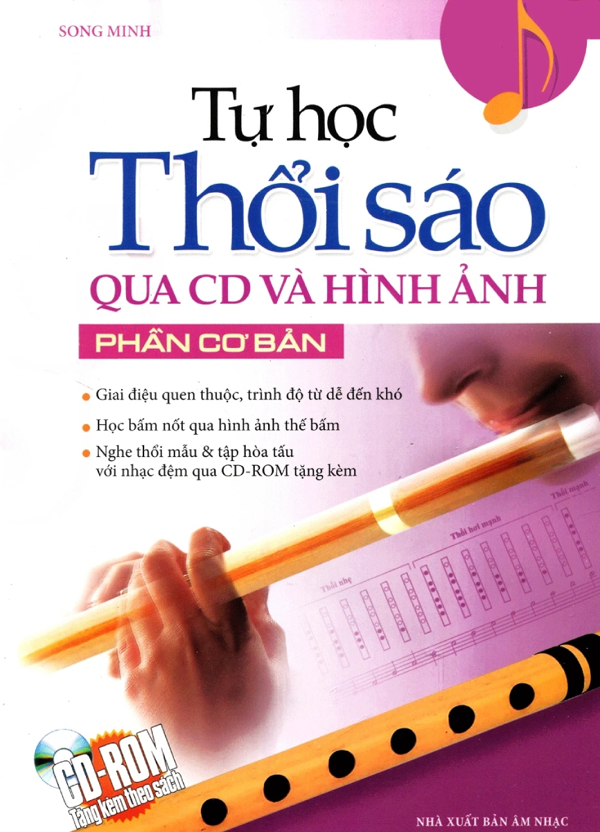 Tự Học Thổi Sáo Qua CD Và Hình Ảnh – Phần Cơ Bản
