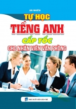Tự Học Tiếng Anh Cấp Tốc Cho Nhân Viên Văn Phòng