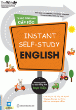 Tự Học Tiếng Anh Cấp Tốc Instant Self – Study English
