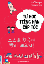 The ChangMi – Tự Học Tiếng Hàn Cấp Tốc