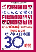 Tự Học Tiếng Nhật Thương Mại Trong 30 Giờ