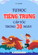 Tự Học Tiếng Trung Cấp Tốc Trong 30 Ngày