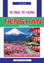 Tự Học Từ Vựng Tiếng Hàn Theo Chủ Đề