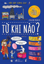Từ Khi Nào? – Hỏi Đáp Cùng Em!