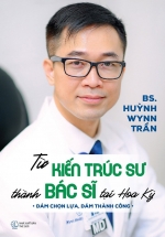 Từ Kiến Trúc Sư Thành Bác Sĩ Tại Hoa Kỳ