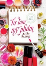 Tự Làm Mỹ Phẩm