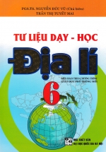Tư Liệu Dạy – Học Địa Lí 6 (Dùng Chung Cho Các Bộ SGK Hiện Hành)