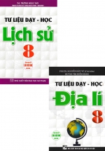 Combo Tư Liệu Dạy – Học: Lịch Sử 8 + Địa Lí 8  (Dùng Chung Cho Các Bộ SGK Hiện Hành)