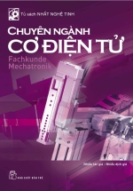 Tủ Sách Nhất Nghệ Tinh – Chuyên Ngành Cơ Điện Tử