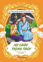 Tủ Sách Truyện Tranh Cổ Tích Việt Nam: Mỵ Châu – Trọng Thuỷ