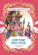 Tủ Sách Truyện Tranh Cổ Tích Việt Nam: Sơn Tinh-Thuỷ Tinh