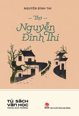 tu-sach-van-hoc-trong-nha-truong-tho-nguyen-dinh-thi-35b231d788224e02ac64c1bffa270281 tu sach van hoc trong nha truong tho nguyen dinh thi 35b231d788224e02ac64c1bffa270281 - Tuyển Chọn Sách Hay