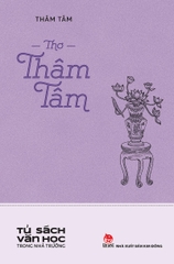 tu-sach-van-hoc-trong-nha-truong-tho-tham-tam-bia-3158920ce0e54be0acbd2e9e43f140e7 tu sach van hoc trong nha truong tho tham tam bia 3158920ce0e54be0acbd2e9e43f140e7 - Tuyển Chọn Sách Hay