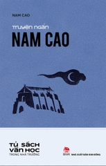 tu-sach-van-hoc-trong-nha-truong-truyen-ngan-nam-cao-tb-2023-03d2f7c49f754097b718a94254f987ba tu sach van hoc trong nha truong truyen ngan nam cao tb 2023 03d2f7c49f754097b718a94254f987ba - Tuyển Chọn Sách Hay