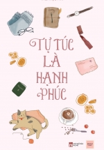 Tự Túc Là Hạnh Phúc