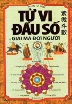 Tử Vi Đẩu Số – Giải Mã Đời Người