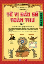 Tử Vi Đẩu Số Toàn Thư Tập 1