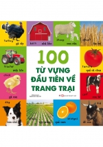 Từ Vựng Đầu Đời Của Bé – 100 Từ Vựng Đầu Tiên Về Trang Trại