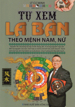 Tự Xem La Bàn Theo Mệnh Nam, Nữ