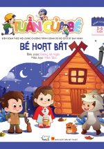 Tuần Của Bé – Bé Hoạt Bát