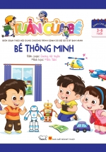 Tuần Của Bé – Bé Thông Minh