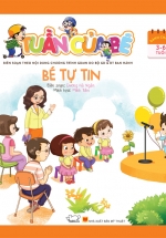 Tuần Của Bé Tháng 7 – Bé Tự Tin