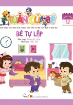 Tuần Của Bé – Bé Tự Lập