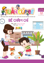 Tuần Của Bé – Bé Chăm Chỉ