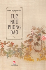 tuc-ngu-phong-dao-bia-t1-8b92bac04c474f7d9c25fbbc03e35b42 tuc ngu phong dao bia t1 8b92bac04c474f7d9c25fbbc03e35b42 - Tuyển Chọn Sách Hay