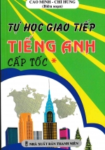 Tự Học Giao Tiếp Tiếng Anh Cấp Tốc 1