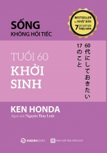 Sống Không Hối Tiếc – Tuổi 60 Khởi Sinh