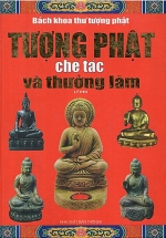 Tượng Phật Chế Tác Và Thưởng Lãm