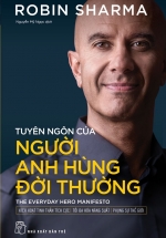 Tuyên Ngôn Của Người Anh Hùng Đời Thường – The Everyday Hero Manifesto